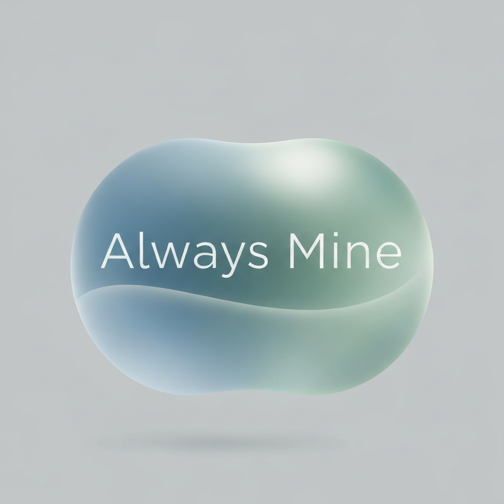 always mine