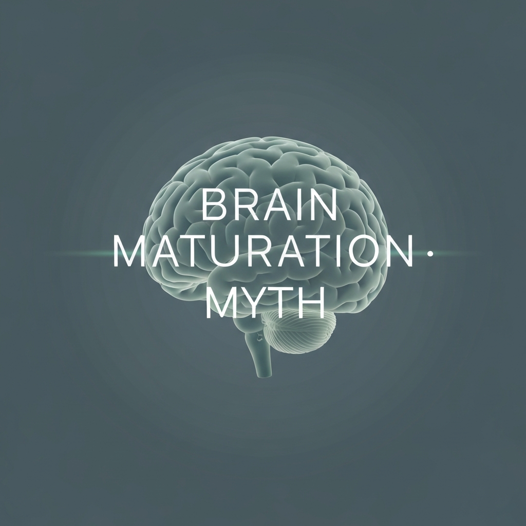 brain matures at 25 myth