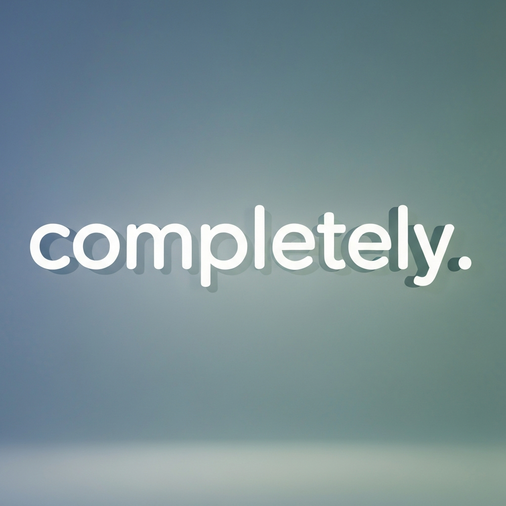 completely