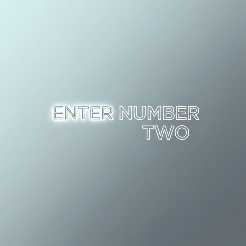 enter number two